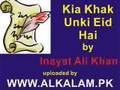 Kia Khak Unki Eid Hai