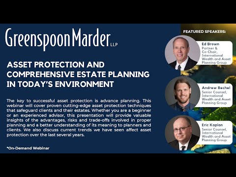 Asset Protection and Comprehensive Estate Planning in Today’s Environment
