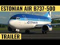 Estonian Air B737-500 - Cockpit Video - Flight Deck Action