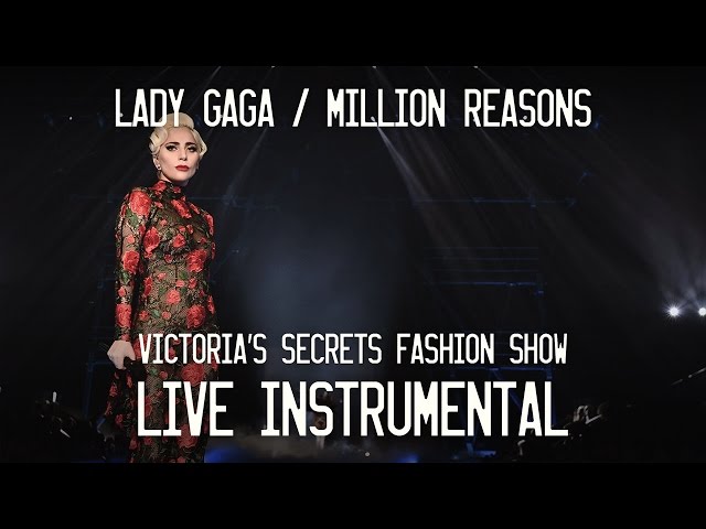 secret instrumental gaga million reasons instrumental from the victorias secret instrumental gaga million reasons instrumental from the victorias