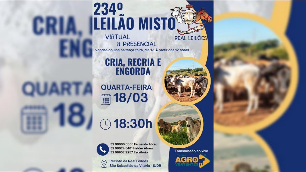 234º LEILÃO MISTO PRESENCIAL E VIRTUAL REAL LEILÕES - SÃO SEBASTIÃO DA VITÓRIA - SJDR/MG - 18/03/26
