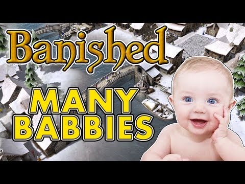 Many Babbies (Banished Gameplay | Part 15)