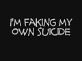 Relient K| Faking my own suicide