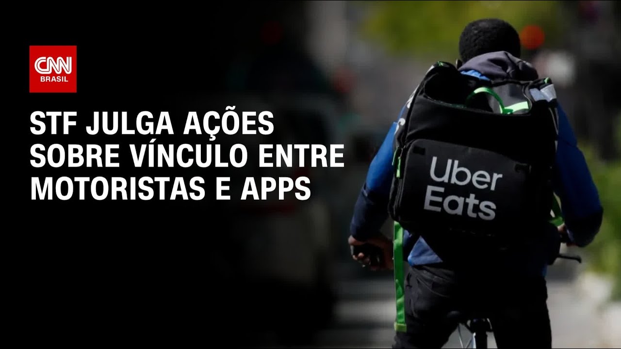 “Uberização”: STF define se motoristas de aplicativo têm vínculo de emprego | AGORA CNN