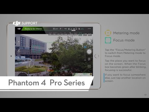 Phantom 4 Pro - Using DJI GO 4 to Focus Automatically