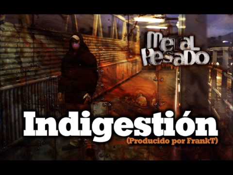 Metal Pesado presenta su nuevo single: “Indigestión”