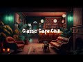 CLASSIC CAFE CHILL ☕ COZY AUTUMN SHOP - CHILL BEATS TO RELAX / STUDY / ..