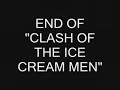 the ice cream man business is a dangerous one...