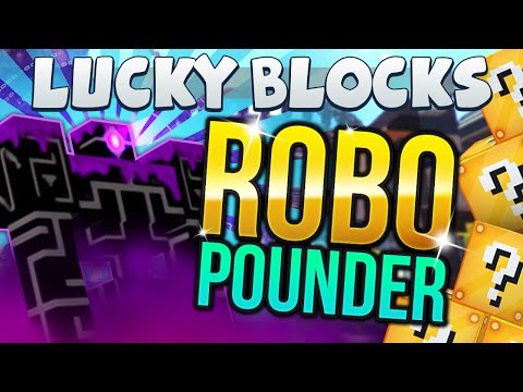 Minecraft - Lucky Block Challenge - Robo Pounder