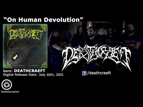 DEATHCRAEFT - On Human Devolution (2021)