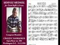 C. Tanrıkorur (1/7)ŞEHNÂZ FASLI Medhal (Taksim: Y. Akalın)