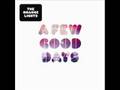 Orange Lights A Few Good Days Official Music Video and Lyrics