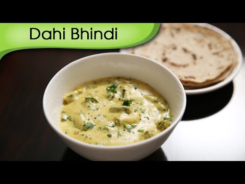 Dahi Bhindi | Okra In Yogurt Gravy | Easy To Make Main Course Recipe By Ruchi Bharani