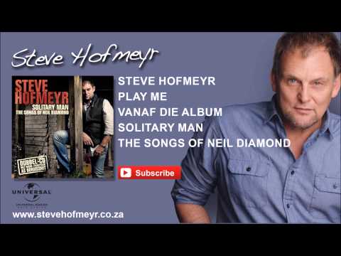 STEVE HOFMEYR – Play Me