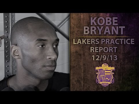 Video: Lakers Practice: Kobe Bryant Reevaluates Giving Himself An