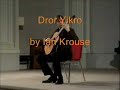Dror Yikro by Ian Krouse - Kieran Greeson Master\