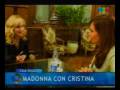 Madonna en la Casa Rosada con Cristina e Ingrid Betancourt