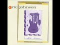 Eric Johnson - Forty Mile Town