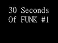 30 Seconds Of Funk.wmv
