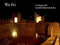 WuFei Tasady -13/060/07 Itri(LT) - Slideshow presentazione