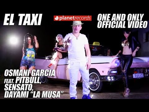 Osmani Garcia  Ft. Pitbull, Sensato – El Taxi