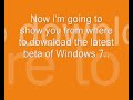 Download Windows7 beta Download Windows7 beta