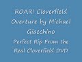 ROAR! Cloverfield Overture  PERFECT VERSION FROM DVD RIP
