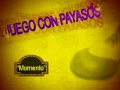JUEGO CON PAYASOS 