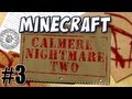 Minecraft - Calmere Nightmare Two: Part 3 (feat. Jesse Cox)