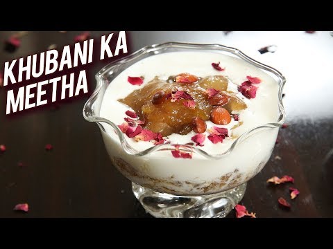 Khubani Ka Meetha Recipe – Iftar Special Recipe – Special Hyderabadi Qubani Ka Meetha – Ruchi