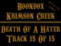 15 Boondox - Death Of A Hater (Krimson Creek)