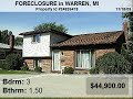 Foreclosures, Resale and Auctions in Warren, MI