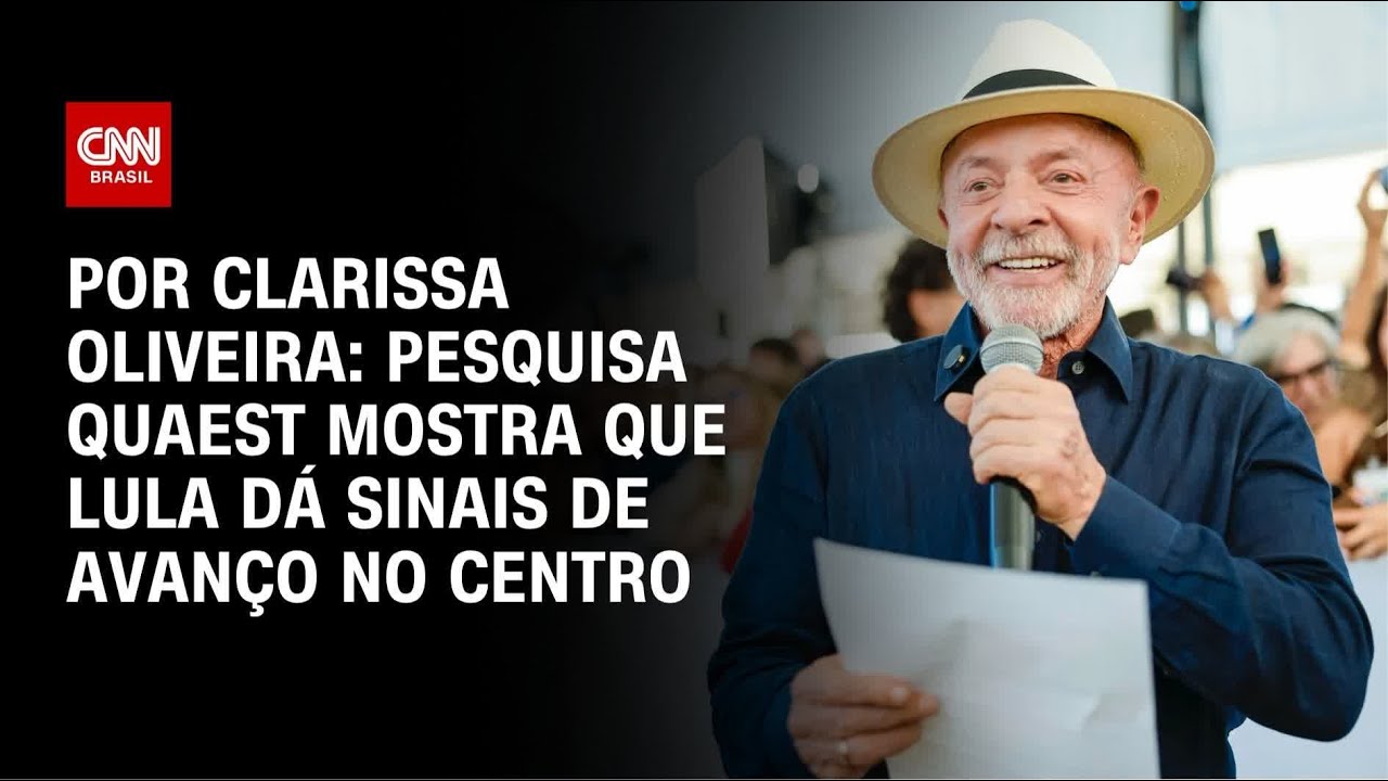 Análise: Pesquisa Quaest mostra que Lula dá sinais de avanço no centro | LIVE CNN