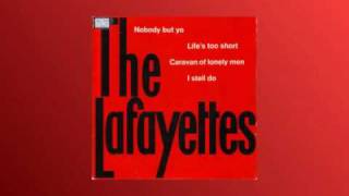 The Lafayettes - Lifes's too short (1962)