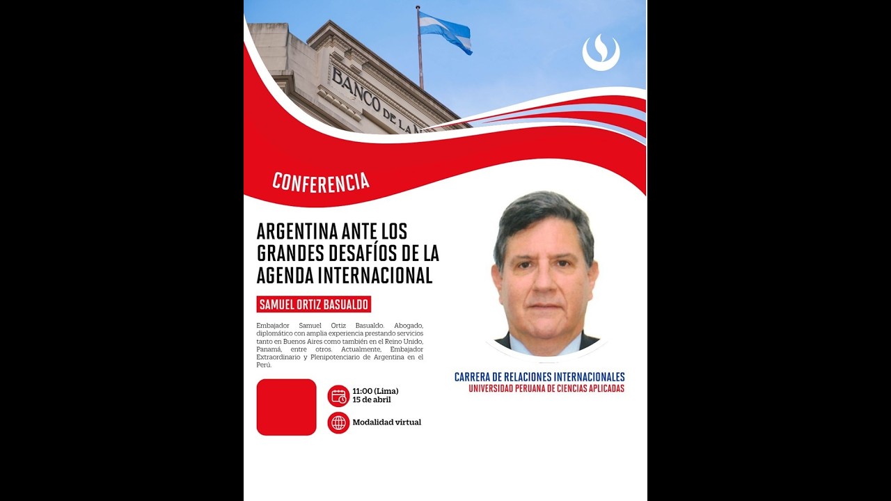 Argentina ante los grandes desafíos de la agenda internacional | UPC TV