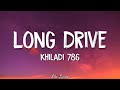 Download Long Drive Lyrics Khiladi 786 Mp3 Song