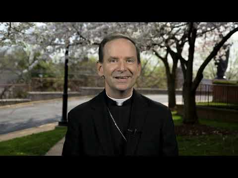 A Message from Bishop Burbidge for Easter 2019