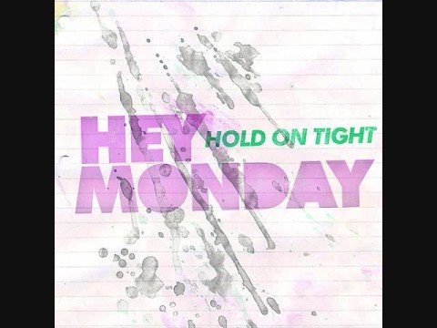 HEY MONDAY: 