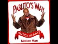 motion man pablito's way