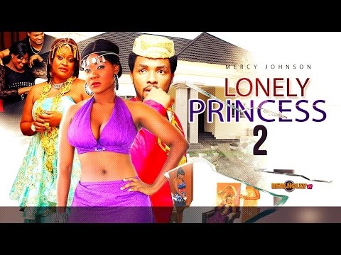 Nigerian Nollywood Movies - Lonely Princess 2