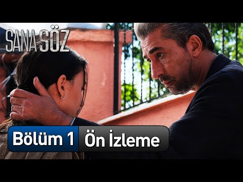 Sana Söz 1. Bölüm Ön İzleme                                                                                                                                                                                                                               