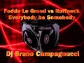 Fedde le Grand vs Ruffneck - Everybody be somebody (Capa de