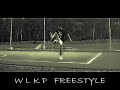 WLKP Freestyle Compilation by GalaS WLKP Freestyle Compilation by GalaS