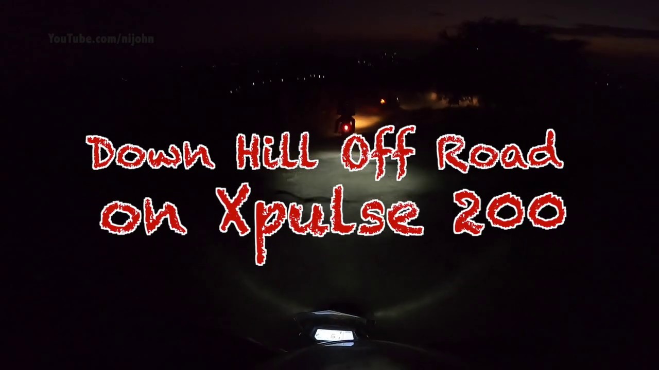 Off road on Xpulse 200 at night | nijohn | 2020