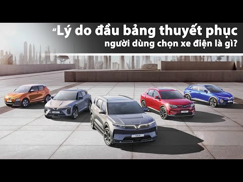 Lý do đầu bảng thuyết phục người dùng chọn xe điện là gì??? |XEHAY.VN|