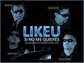 LIKEU: SI NO ME QUIERES