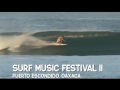 SURF MUSIC FESTIVAL 2009 POR TELEHIT
