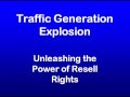 Traffic Generation Explosion: Unleashing the Power of Resell Rights