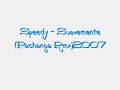 Speedy - Suavemente (Pachanga Rmx) 2007