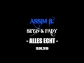 ASSIM G ft. SEYIN & FADY - ALLES ECHT